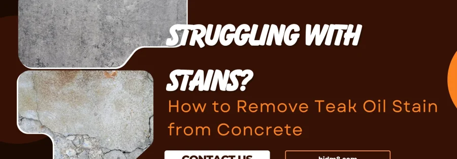 How to Remove Teak Oil Stain from Concrete