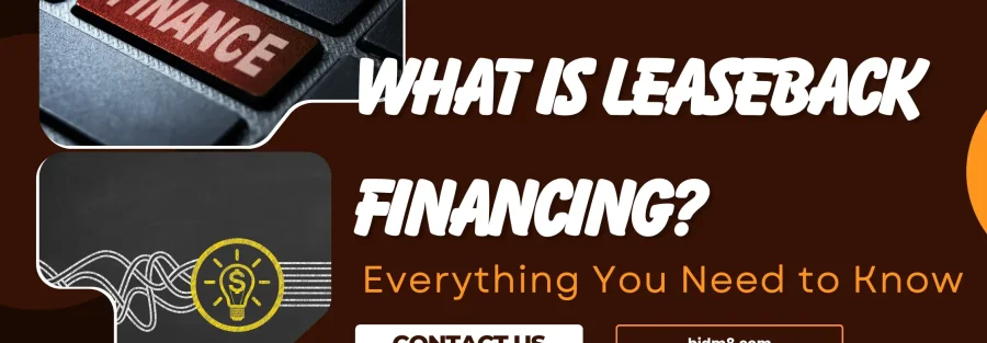 What Is Leaseback Financing?